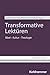 Transformative Lektüren: Bibel - Kultur - Theologie (German Edition)