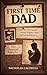 First Time Dad by Nicholas Caldwell