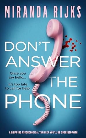 Don't Answer the Phone