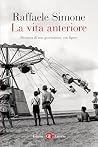La vita anteriore...