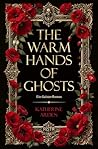 The Warm Hands of...