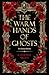 The Warm Hands of Ghosts: Ein Geister-Roman (German Edition)