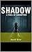 Shadow: A Trail of Redemption