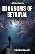 Blossoms of Betrayal