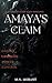 AMAYAS’S CLAIM: A Dark Mafi...