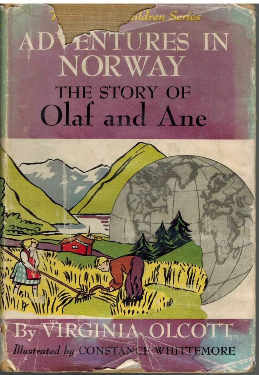 Adventures in Norway: The Story of Olaf and Ane (The World's Children Series)