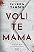 Voli te mama