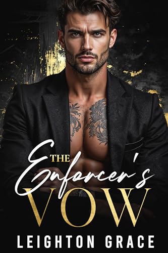 The Enforcer's Vow: A Dark Mafia Romance (Bratva Vows Book 1)