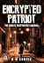 Encrypted Patriot: The Ghosts That Protect America