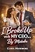 I Broke Up with My CEO… By ...