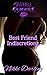 Best Friend Indiscretions by Nikki Darling