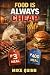 Food Is Always Cheap