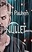 Nullet by Tom Paulsen