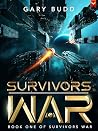 The Survivors War...