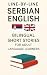 Line-By-Line Serbian English by Polyglossia Publishing
