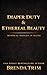 Diaper Duty & Ethereal Beauty: Paranormal Women's Fiction (Mystical Midlife in Maine Book 22)