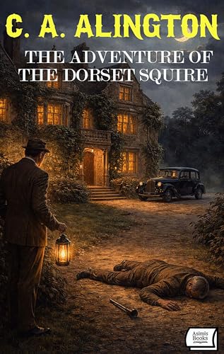 The Adventure of the Dorset Squire (Kindle Edition)