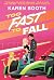 Too Fast To Fall (Fast Track Book 2)