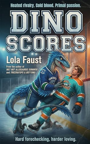 Dino Scores (Dinosaur Erotica)