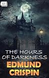 The Hours of Dark...