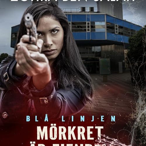 Mörkret är fienden (Blå linjen Book 2) (Swedish Edition)