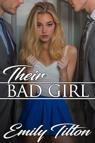 Their Bad Girl (The Institute: Bad Girls Book 11)