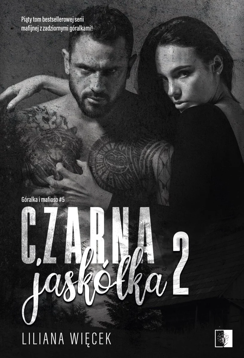 Read Czarna jaskółka 2 (Góralka i mafioso, #5)