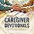 Caregiver Devotionals: Dail...