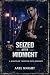 Seized After Midnight: A Ni...