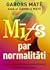 Mīts par normalitāti
