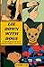 Lie Down With Dogs