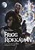 Frigg rokkája IV.
