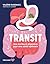 Transit : une meilleure digestion pour une santé optimale