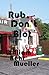 Rub, Don't Blot