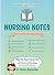 Nursing Notes: The Complete Clinical & Exam Preparation Guide for Nursing Students: 600+ pages full nursing guide