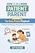 How to Be a More Patient Pa...