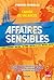 Cahier de vacances Affaires sensibles - Menez votre culture à l'épreuve et menez votre propre enquête sur ces célèbres affaires !