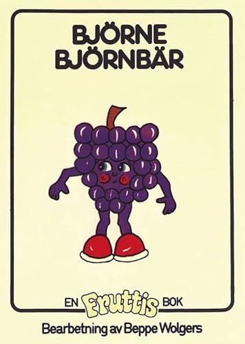Björne Björnbär (Fruttisarna Book 2) (Swedish Edition)