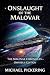 The Onslaught of the Malovar Part 1 by Michael Pickering