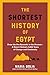 The Shortest History of Egy...