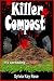 Killer Compost by Sylvia Kay Rose