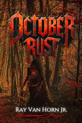 October Rust (Kindle Edition)