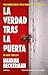 La verdad tras la puerta (Spanish Edition)