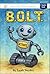B.O.L.T. by Leah Snyder