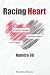 Racing Heart - Numéro 88: Quand un simple SMS mène à un pilote de F1 (French Edition)