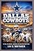 Dallas Cowboys: The Complet...