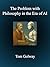 The Problem with Philosophy in the Era of AI by Tom Golway