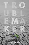 Troublemaker