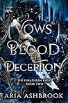 Vows of Blood and Deception: A Dark Enemies To Lovers Fantasy Romance Novel (The Hirathean Path Book 2) Vows of Blood and Deception: A Dark Enemies To Lovers Fantasy Romance Novel (The Hirathean Path Book 2)