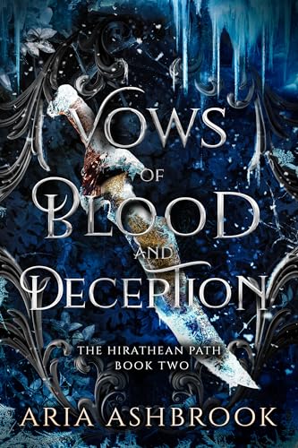 Vows of Blood and Deception (The Hirathean Path, #2)